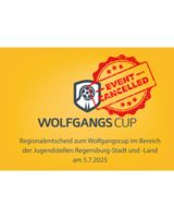 Auf gelbem Hintergrund ein Fußball in einem Wappen mit dem Schriftzug "Wolfgangscup", darüber ein roter Button "Event Cancelled"